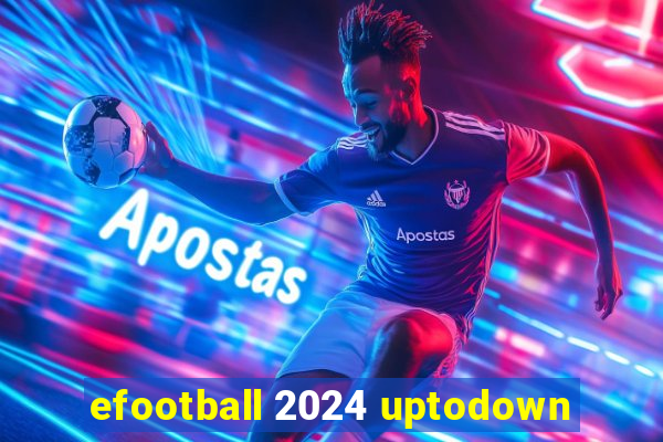 efootball 2024 uptodown